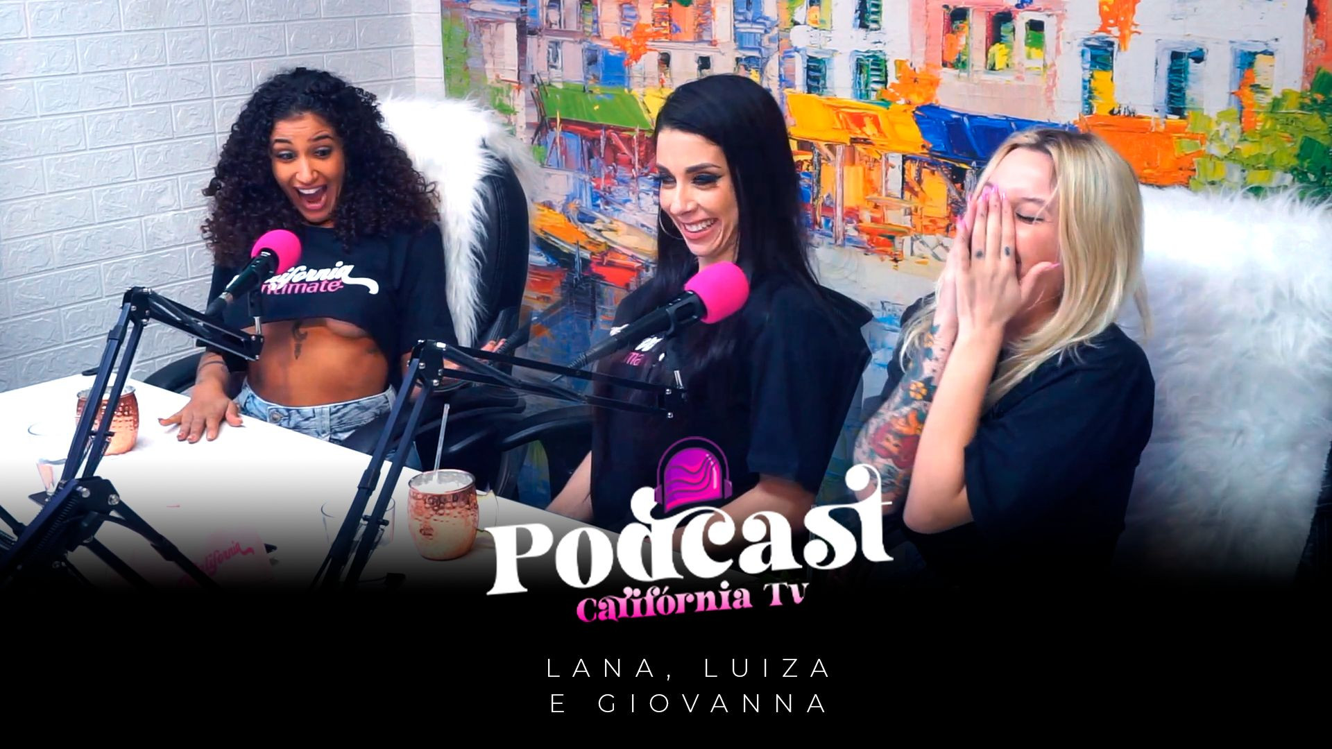Podcast de California TV - Lana, Luiza y Giovanna