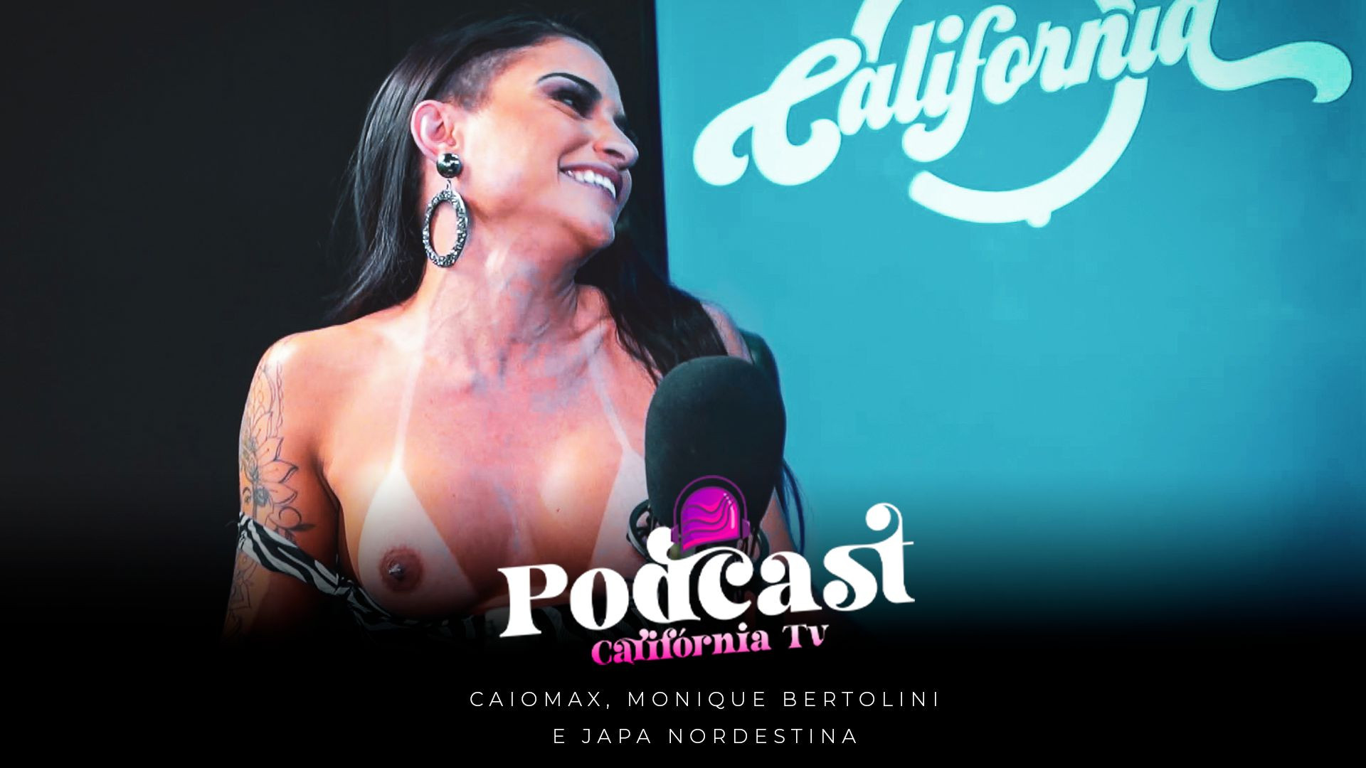 Podcast de California TV - CaioMAX, Monique Bertolini y Japa Nordestina